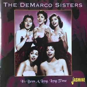 DeMarco Sisters - It's Been A Long, Long Time album cover