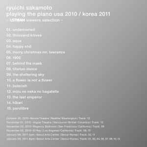 Ryuichi Sakamoto – Playing The Piano USA 2010 /Korea 2011 (2011