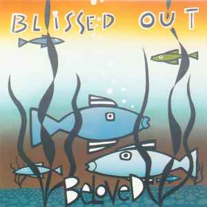 The Beloved - Blissed Out album cover