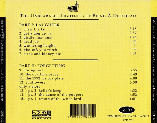 descargar álbum Mr Floppy - The Unbearable Lightness Of Being A Dickhead