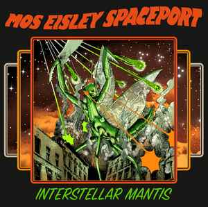 Mos Eisley Spaceport - Interstellar Mantis album cover