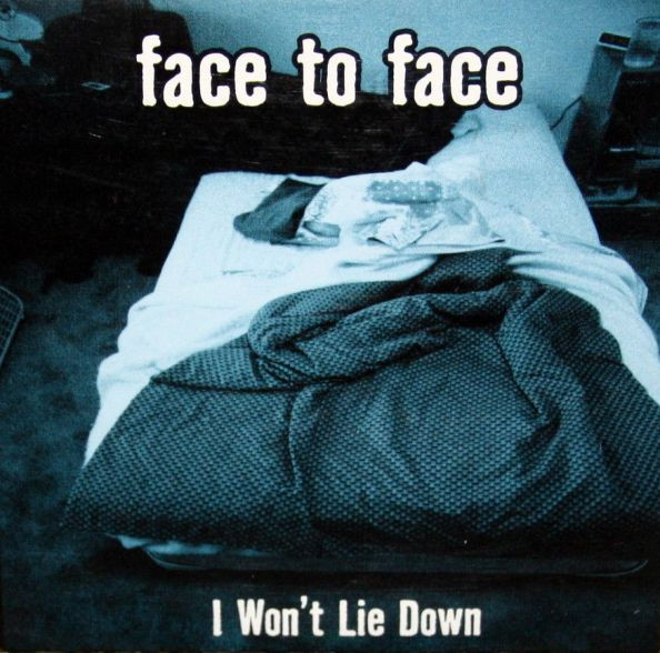 télécharger l'album Face To Face - I Wont Lie Down