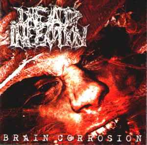 Brain Corrosion - Dead Infection