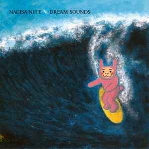 Nagisa Nite - Dream Sounds
