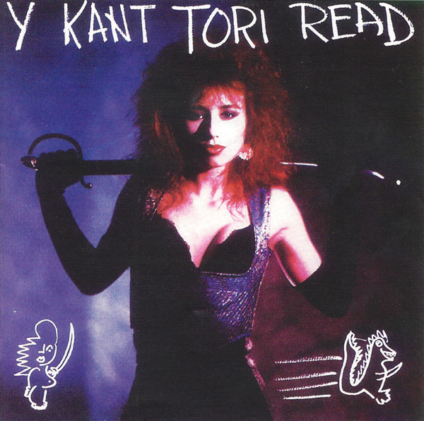 Y Kant Tori Read – Y Kant Tori Read - And Other Rarities (1994, CD