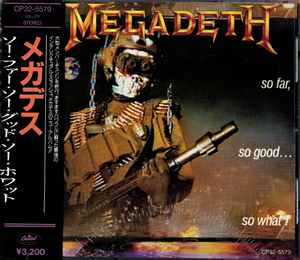 Megadeth – So Far, So Good So What! (1988, CD) - Discogs