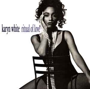 Karyn White - Ritual Of Love