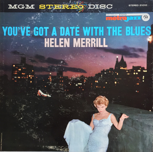 Helen Merrill - You've Got A Date With The Blues | Releases | Discogs