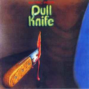 Dull Knife (2) - Electric Indian album cover