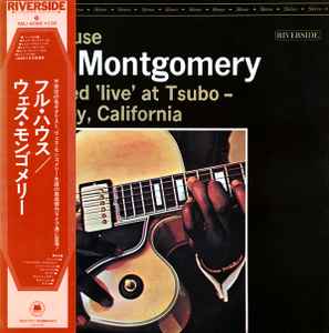 Wes Montgomery - Full House = フル・ハウス