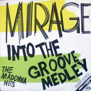 Mirage (12) - Into The Groove Medley - The Madonna Hits album cover