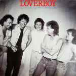 Lovin' Every Minute Of It / Loverboy