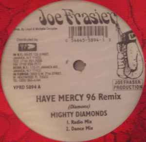 The Mighty Diamonds - Have Mercy 96 Remix / I Admire You album cover