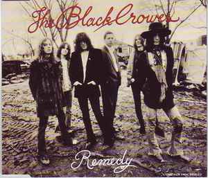 The Black Crowes - Remedy