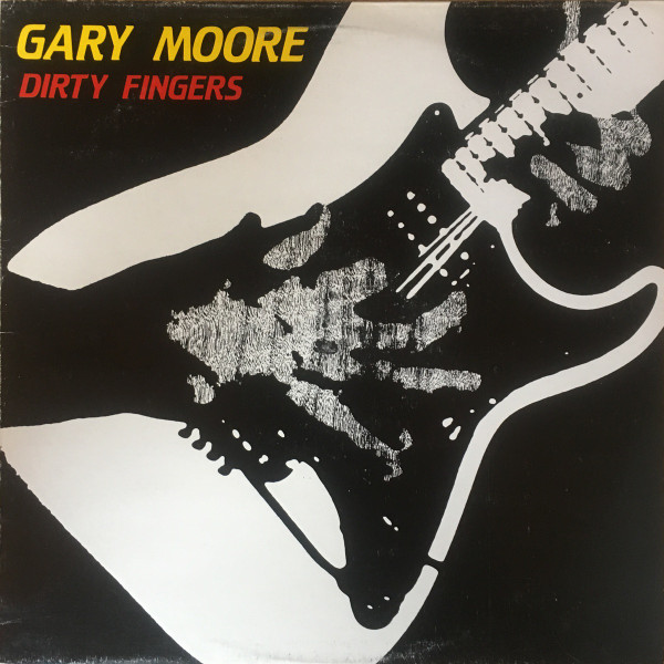 Обложка конверта виниловой пластинки Gary Moore - Dirty Fingers