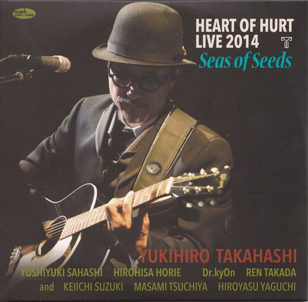 Yukihiro Takahashi – Heart Of Hurt Live 2014 ~ Seas Of Seeds (2015