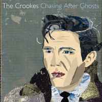 The Crookes - Chasing After Ghosts album cover