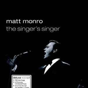 Matt Monro – The Singer's Singer (2001, Longbox, CD) - Discogs