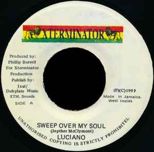 Luciano (2) - Sweep Over My Soul