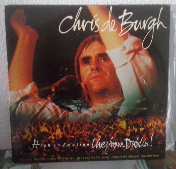 Chris De Burgh High On Emotion Live From Dublin 1990 Gatefold Vinyl Discogs