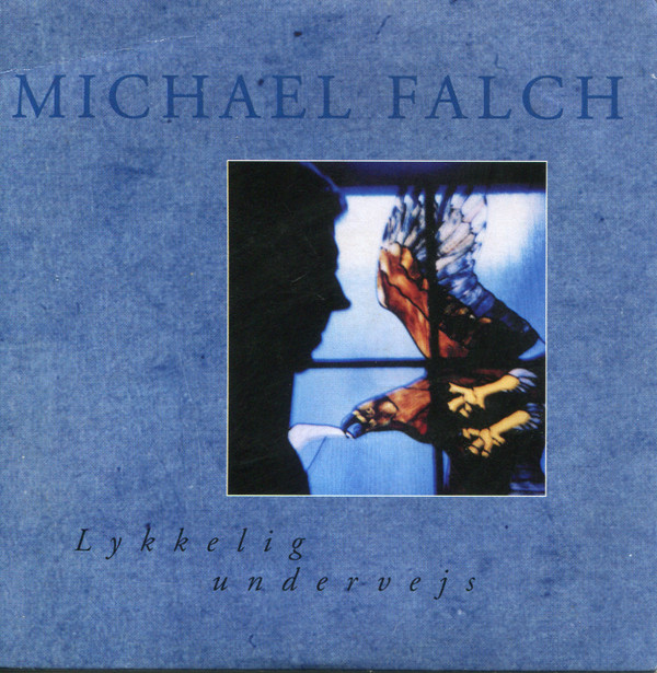 ladda ner album Michael Falch - Lykkelig Undervejs