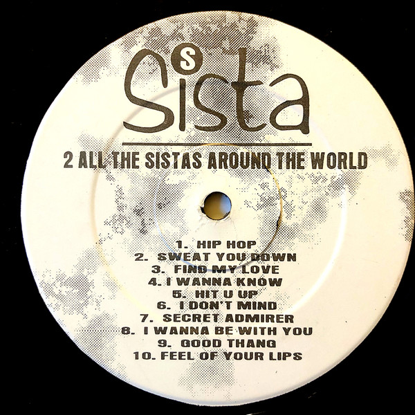 Sista – 4 All The Sistas Around Da World (1994, CD) - Discogs