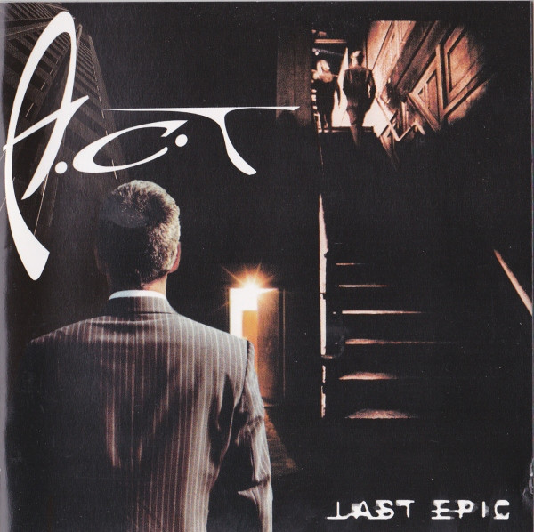 A.C.T – Last Epic (2003, CD) - Discogs