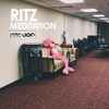 Ritz (18) - Meditation