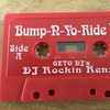 DJ Rockin Renzo* - Bump-N-Yo-Ride V1