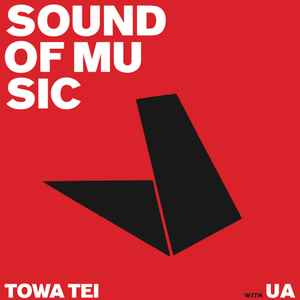 Towa Tei With UA - Sound Of Music: 12
