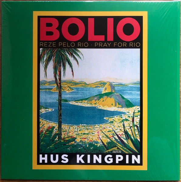 Hus Kingpin – Bolio: Reze Pelo Rio - Pray For Rio (2022, Vinyl