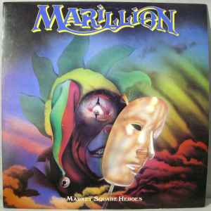 Market Square Heroes - Marillion