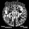 Overdose (41) - Two Wheels And Gone