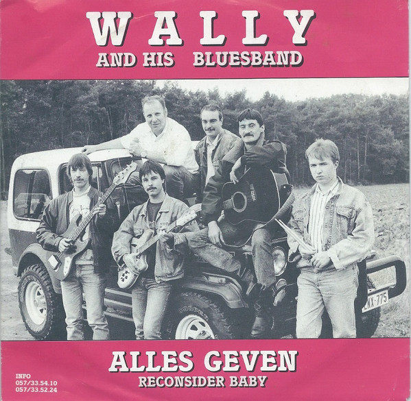 descargar álbum Wally And His Bluesband - Alles Geven