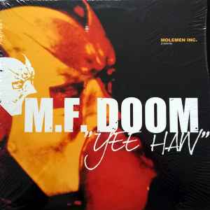 Yee Haw - M.F. Doom