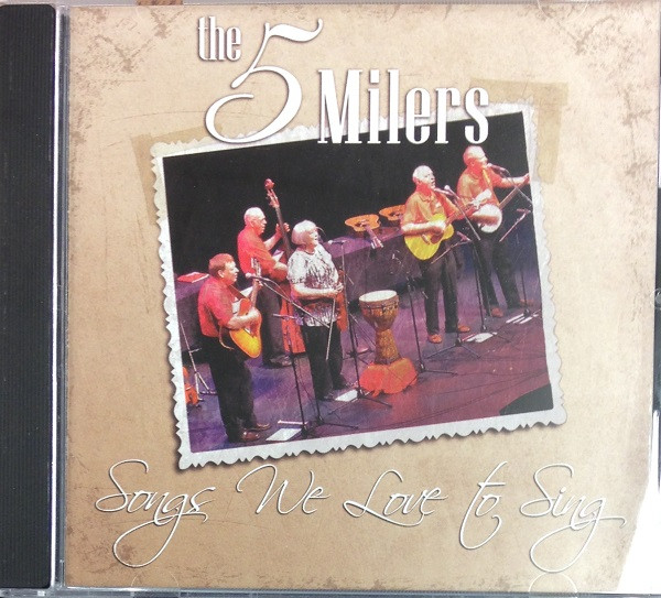 last ned album The 5 Milers - Songs We Love To Sing