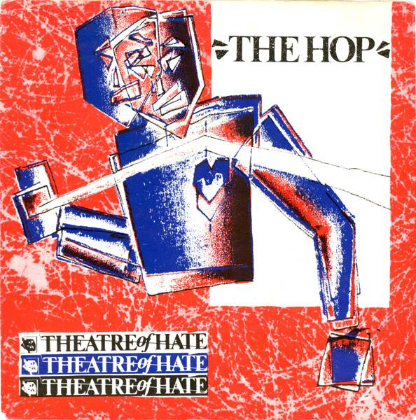 Theatre Of Hate – The Hop (1982, Vinyl) - Discogs