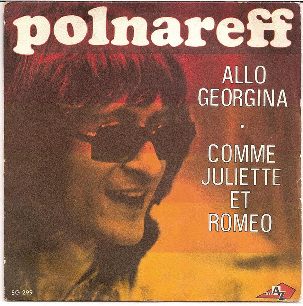 last ned album Polnareff - Allo Georgina Comme Juliette Et Roméo