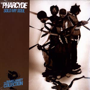 The Pharcyde – Sold My Soul (2005, Vinyl) - Discogs
