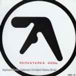 Aphex Twin – Selected Ambient Works 85-92 (2006, Vinyl) - Discogs