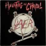 Cover of Haunting The Chapel, 1988, Vinyl