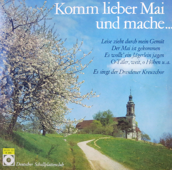 Album herunterladen Dresdner Kreuzchor - Komm Lieber Mai Und Mache