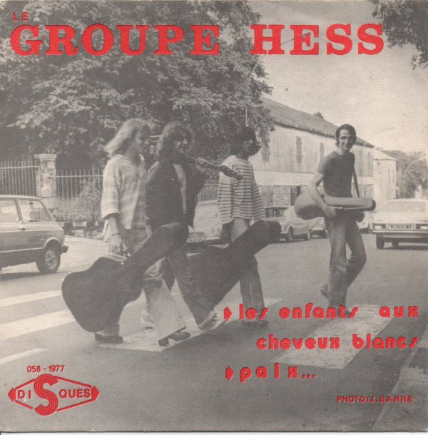 last ned album Le Groupe Hess - Les Enfants Aux Cheveux Blancs Paix