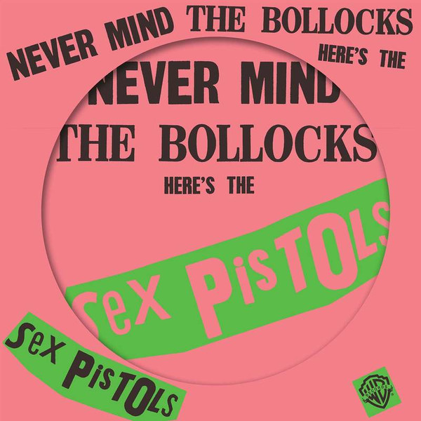 Sex Pistols – Never Mind The Bollocks Here's The Sex Pistols (2016 