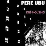 Dub Housing、、Vinylのカバー