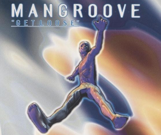 Album herunterladen Mangroove - Get Loose