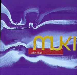 Muki - Cabin Fever album cover