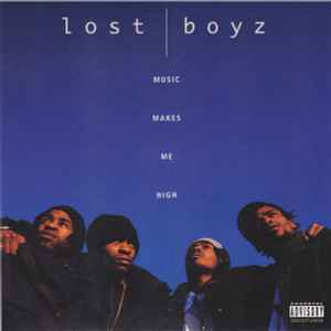 Lost Boyz - Music Makes Me High album cover
