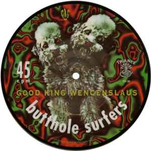 Good King Wencenslaus - Butthole Surfers