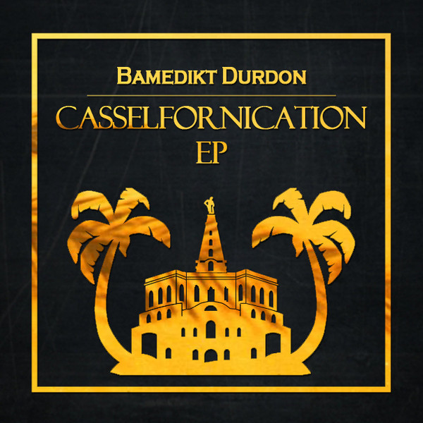 last ned album Bamedikt Durdon - Casselfornication EP